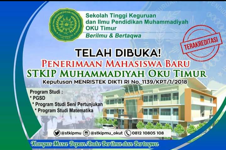 Kuliah Hemat, Berkualitas, Segera Daftar Di STKIP Muhammadiyah OKU Timur 