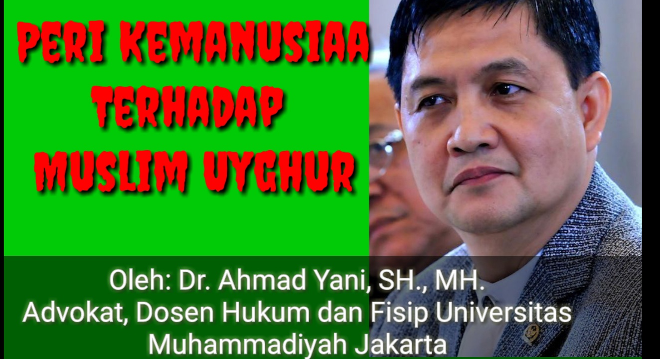 Peri Kemanusiaan Terhadap Muslim Uyghur